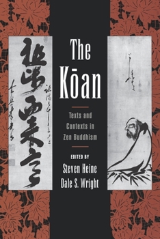 Paperback The Koan: Texts and Contexts in Zen Buddhism Book