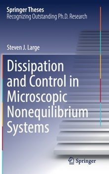 Hardcover Dissipation and Control in Microscopic Nonequilibrium Systems Book