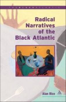 Hardcover Radical Narratives of the Black Atlantic Book