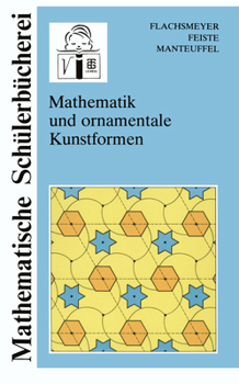 Paperback Mathematik Und Ornamentale Kunstformen [German] Book