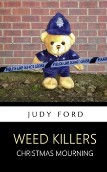 Paperback Weed Killers: Christmas Mourning Book