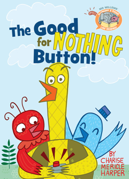 Hardcover The Good for Nothing Button! Book