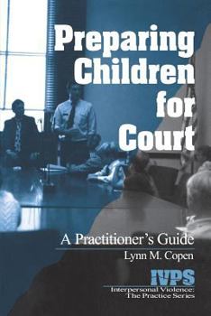 Paperback Preparing Children for Court: A Practitioner's Guide Book