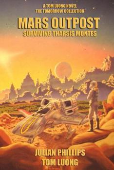 Paperback Mars Outpost: Surviving Tharsis Montes Book