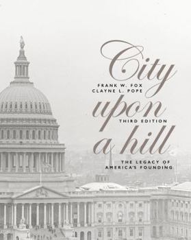 Paperback City upon a Hill The Legacy of America's Founding Book