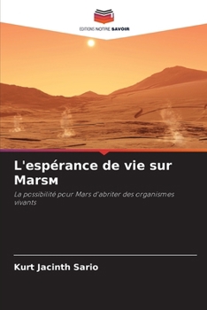 Paperback L'espérance de vie sur Marsм [French] Book