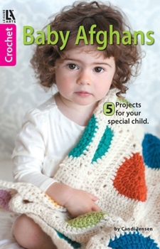 Paperback Baby Afghans--Cuddly Wraps for Babies & Toddlers! Book