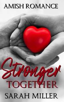 Paperback Stronger Together: Amish Romance Book