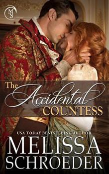 The Accidental Countess - Book #1 of the Once Upon An Accident