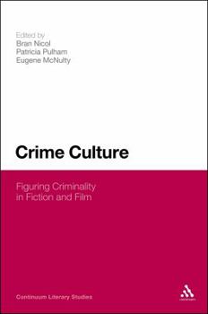 Paperback Crime Culture: Figuring Criminality in Fiction and Film Book