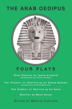 Paperback The Arab Oedipus: Four Plays Book