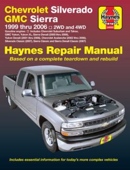 Paperback Chevrolet Silverado GMC Sierra Pick-Ups '99-'06 Haynes Repair Manual: 1999 Thru 2006 2wd and 4WD Book