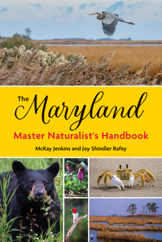 Paperback The Maryland Master Naturalist's Handbook Book