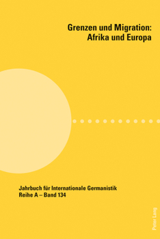 Paperback Grenzen Und Migration: Afrika Und Europa [German] Book