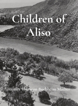 Hardcover Children of Aliso Book