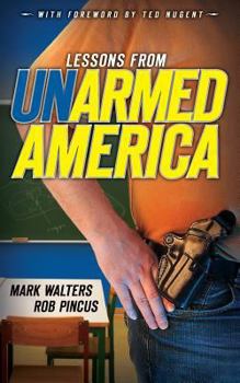 Paperback Lessons from UN-armed America Book