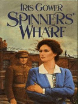 Spinner's Wharf - Book #3 of the Sweyn's Eye Saga