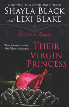 Paperback Their Virgin Princess: Masters of Ménage, Book 4 Book