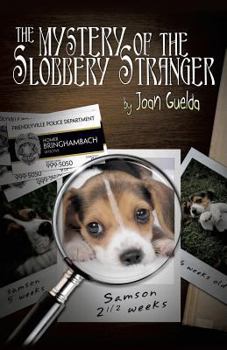 Paperback Mystery of the Slobbery Stranger Book