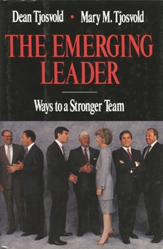 Hardcover The Emerging Leader: Ways to a Stronger Team Book