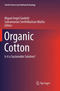 Paperback Organic Cotton: Is It a Sustainable Solution? Book
