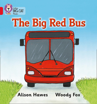 The Big Red Bus: Band 02A/Red A - Book  of the Collins Big Cat Phonics