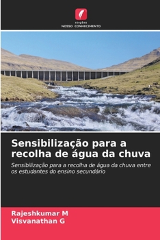 Sensibilização para a recolha de água da chuva (Portuguese Edition)