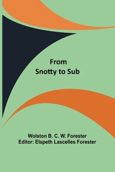 Paperback From Snotty to Sub Book