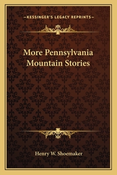 More Pennsylvania Mountain Stories