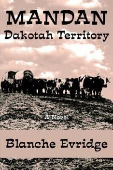 Paperback Mandan Dakotah Territory Book