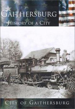 Hardcover Gaithersburg History of a City Book