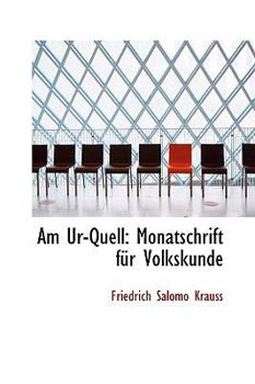 Paperback Am Ur-Quell: Monatschrift F R Volkskunde Book