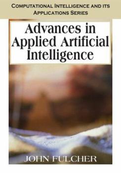 Paperback Advances in Applied Artificial Intelligence (Computational Intelligence And Its Applications) Book