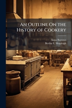 Paperback An Outline On the History of Cookery Book