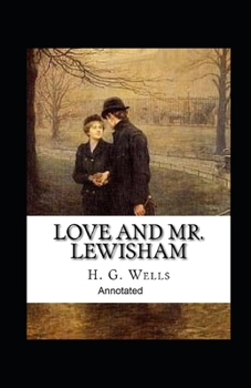 Paperback Love and Mr Lewisham Annotated Book