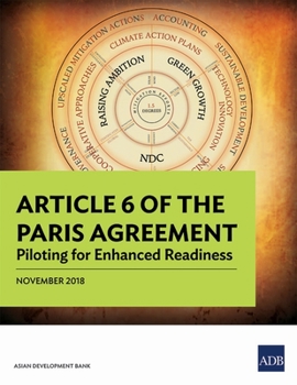 Paperback Article 6 of the Paris Agreement: Piloting for Enhanced Readiness Book