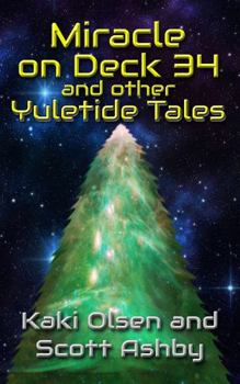 Paperback Miracle on Deck 34 and other Yuletide Tales Book
