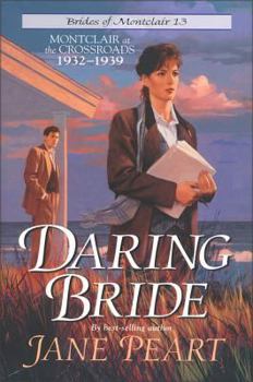 Paperback Daring Bride: Montclair at the Crossroads 1932-1939 13 Book