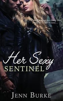 Paperback Her Sexy Sentinel Book