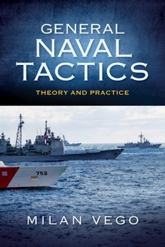 Hardcover General Naval Tactics: Theory and Practice Book