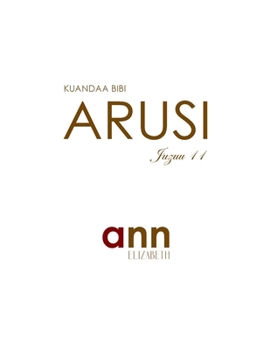 Paperback Kuandaa Bibi Arusi - Juzuu 11 - Ann Elizabeth [Swahili] Book