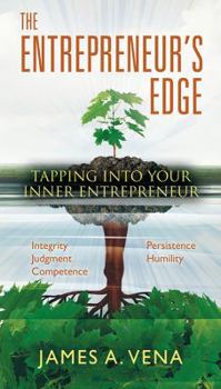 Paperback The Entrepreneur's Edge: Tapping Into Your "Inner Entrepreneur Book