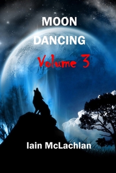 Paperback Moon Dancing Volume 3 Book