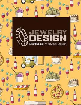 Paperback Jewelry Design Sketchbook: Wristwear Design Book