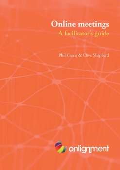 Paperback Online meetings: a facilitator's guide Book