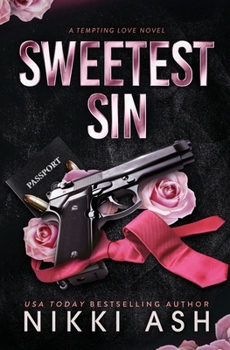 Sweetest Sin: a secret baby, dark romance (Tempting Love)