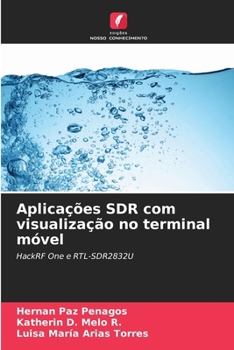 Paperback Aplicações SDR com visualização no terminal móvel [Portuguese] Book