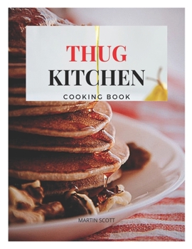 Paperback Thug kitchen: thug kitchen cookbook Book