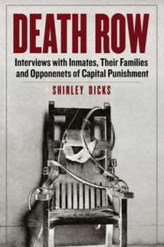 Paperback Death Row: Interviews with Inmates, Their Families and Opponents of Capital Punishment Book