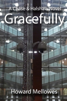 Paperback Gracefully: Chase & Halshaw #5 Book